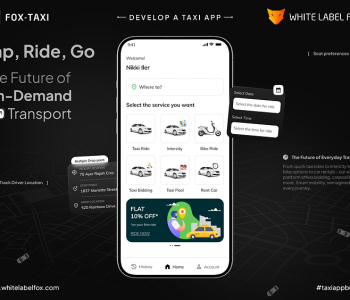 FOX-TAXI – Start Your Taxi Startup with an Advanced Uber Clone Solution